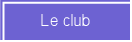 Le club